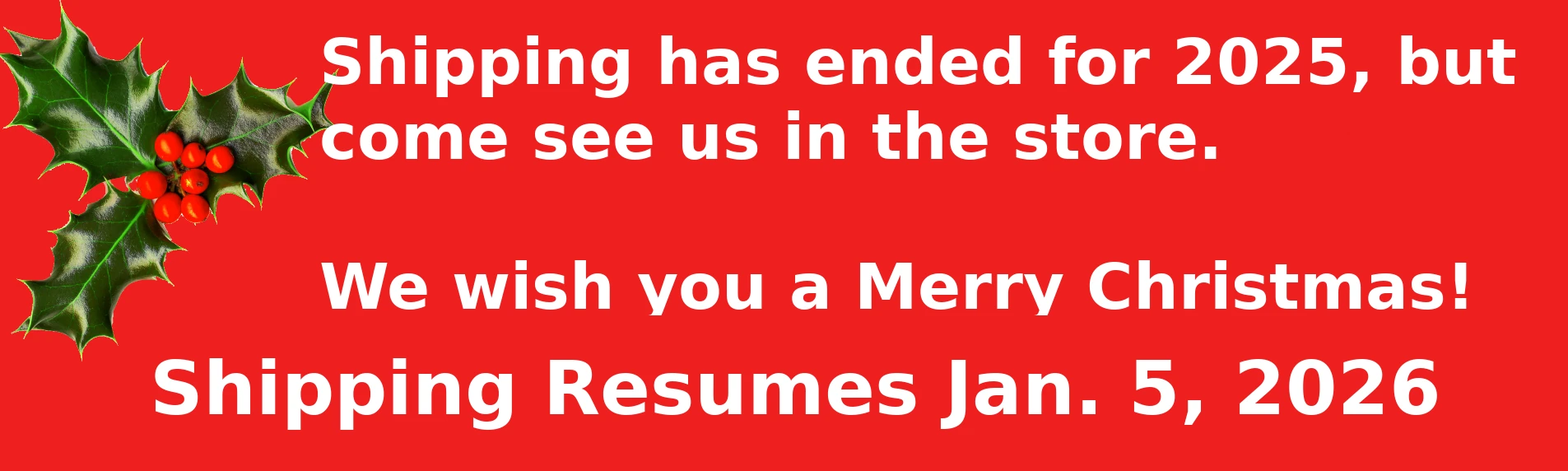 (image for) Christmas Shipping is Closed